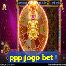 ppp jogo bet